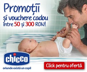 Promotii produse pentru copii Chicco Promotii produse pentru copii Chicco